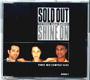 Sold Out - Shine On