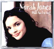 Norah Jones - What Am I To You