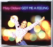 Misty Oldland - Got Me A Feeling