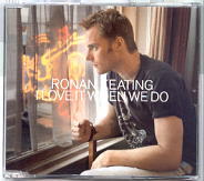 Ronan Keating - I Love It When We Do CD2