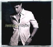 Enrique Iglesias - Maybe CD 1