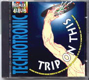 Technotronic - Trip On This