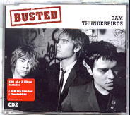 Busted - Thunderbirds / 3am CD2
