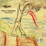 Willy Mason - Oxygen