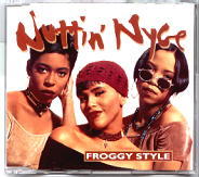 Nuttin' Nyce - Froggy Style