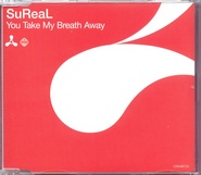 SuReal - You Take My Breath Away