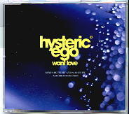 Hysteric Ego - Want Love