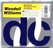 Wendell Williams - So Groovy