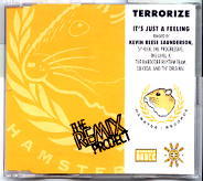 Terrorize - It's Just A Feeling - The Remix Project