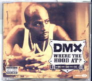 DMX - Where The Hood At