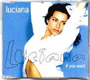 Luciana - If You Want