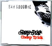 Cheap Trick - Say Goodbye