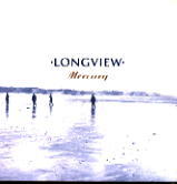 Longview - Mercury