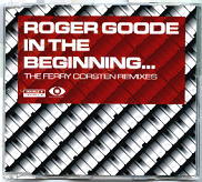 Roger Goode - In The Beginning