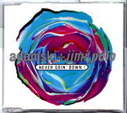 Adamski & Jimi Polo/Solo - Never Goin' Down/Born To Be Alive