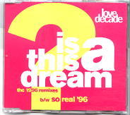 Love Decade - Is This A Dream