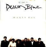 Deacon Blue - Wages Day