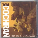 Tom Cochrane - Life Is A Highway