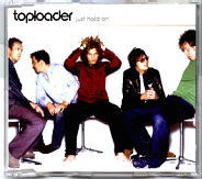 Toploader - Just Hold On CD 1