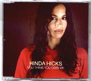 Hinda Hicks - You Think You Own Me