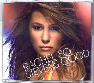 Rachel Stevens - So Good CD1