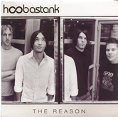 Hoobastank - The Reason