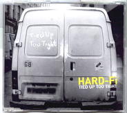 Hard-Fi - Tied Up Too Tight