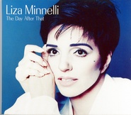 Liza Minnelli - The Day After That