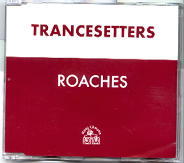 Trancesetters - Roaches