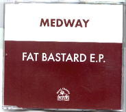 Medway - The Fat Bastard EP