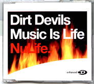 Dirt Devils - Music Is Life