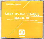 Sunkids Feat. Chance - Rescue Me