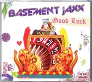 Basement Jaxx - Good Luck