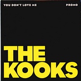 The Kooks - You Don't Love Me