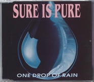 Sure Is Pure - One Drop Of Rain