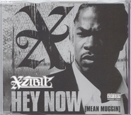 Xzibit - Hey Now (Mean Muggin)
