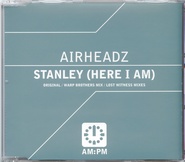 Airheadz - Stanley (Here I Am)