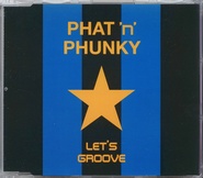 Phat 'N' Phunky - Let's Groove