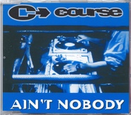 The Course - Ain't Nobody