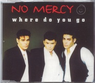 No Mercy - Where Do You Go