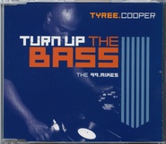 Tyree - Turn Up The Bass The '99 Mixes
