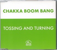 Chakka Boom Bang - Tossing And Turning
