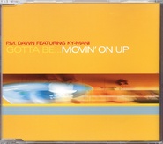 PM Dawn Ft Ky Mani - Gotta Be...Movin' On Up