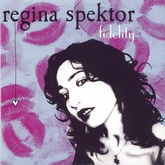 Regina Spektor - Fidelity