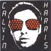 Calvin Harris - Acceptable In The 80s