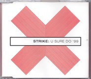 Strike - U Sure Do '99 CD2
