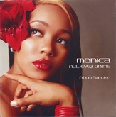 Monica - All Eyez On Me Sampler