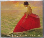 The Fray - How To Save A Life