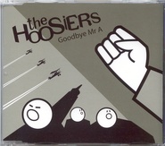 The Hoosiers - Goodbye Mr A