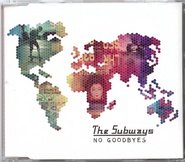 The Subways - No Goodbyes